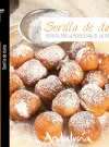 ‘Sevilla de Dulce’, un recorrido por la repostería de la provincia